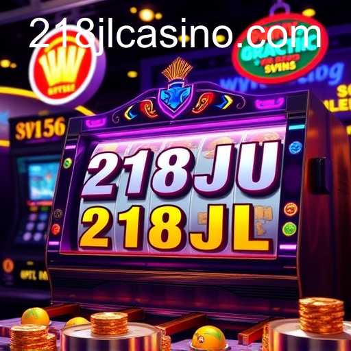 Exploring the World of Online Slots: The Allure of 218JL